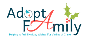 Adopt Family logo with tagline: "Helping to Fulfill Holiday Wishes For Victims of Crime"